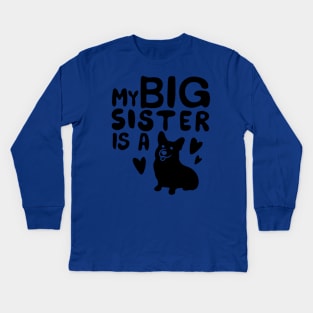 Big Sister Dog Kids Long Sleeve T-Shirt